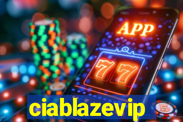 ciablazevip