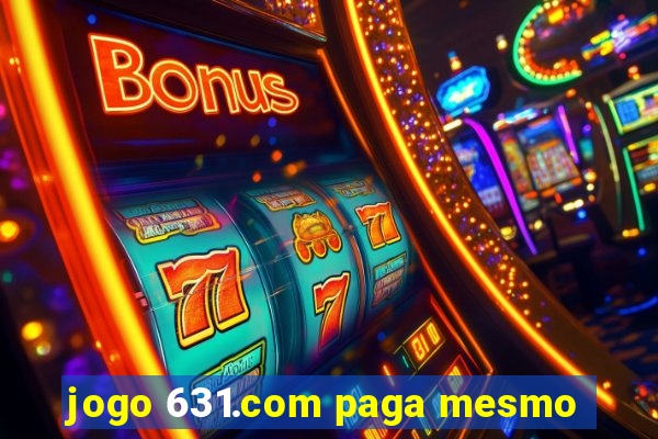 jogo 631.com paga mesmo