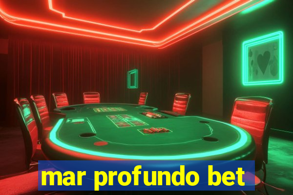 mar profundo bet