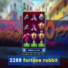 2288 fortune rabbit