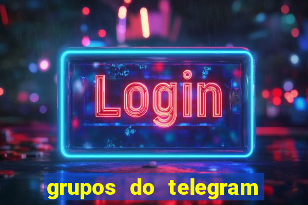 grupos do telegram mais 18