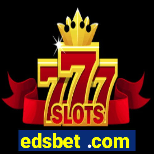 edsbet .com