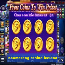 boomerang casino iceland