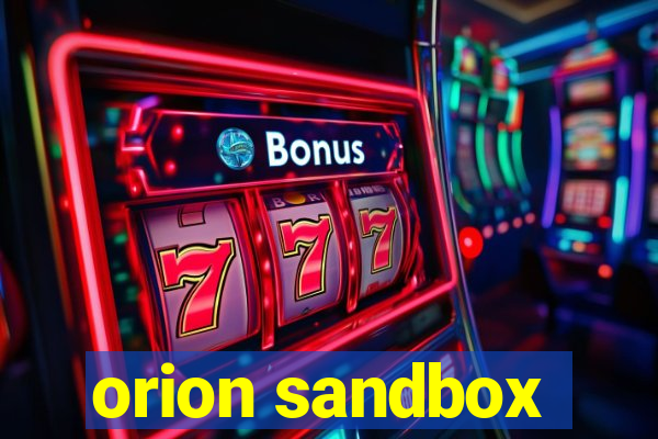 orion sandbox