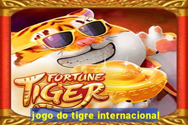 jogo do tigre internacional