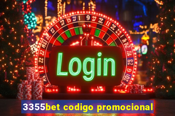 3355bet codigo promocional