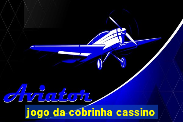 jogo da cobrinha cassino