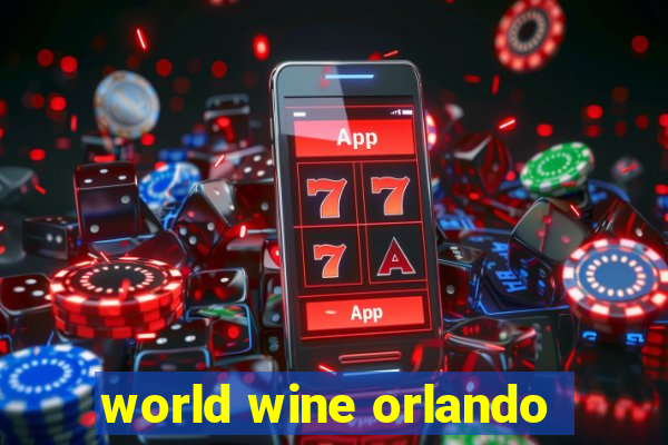 world wine orlando