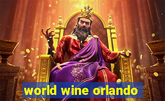 world wine orlando