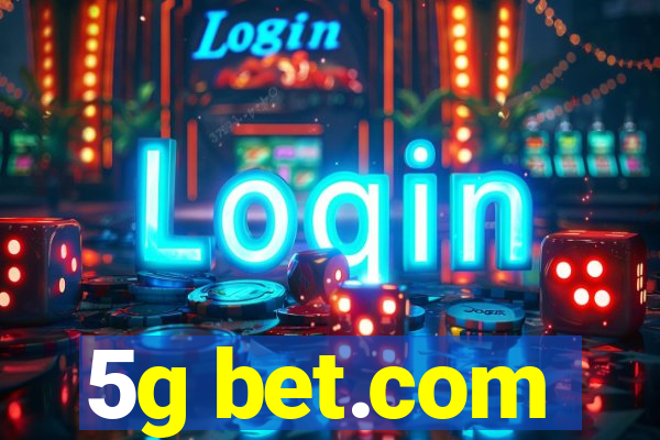 5g bet.com