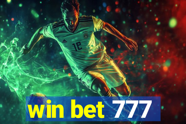 win bet 777