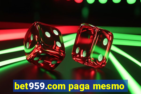 bet959.com paga mesmo