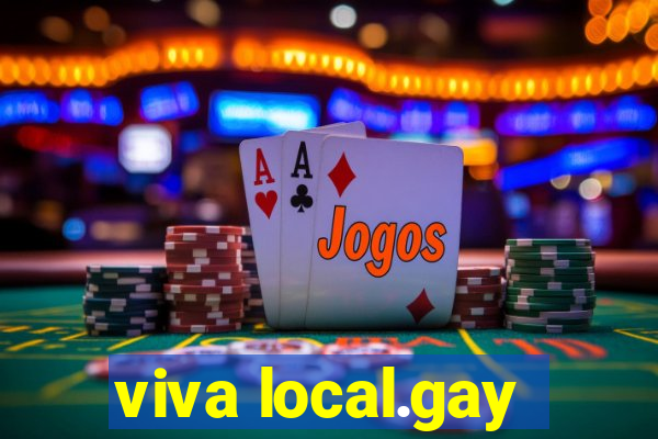 viva local.gay