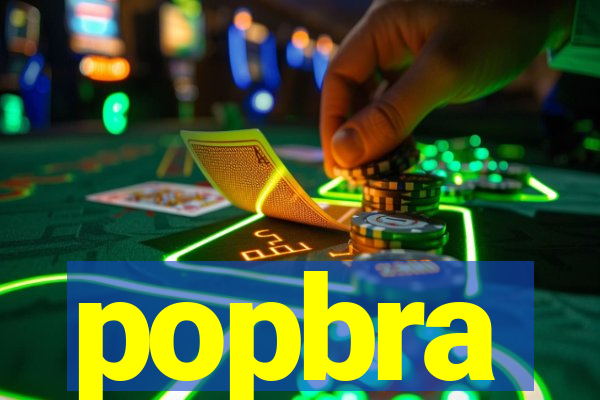 popbra