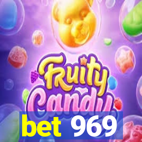 bet 969