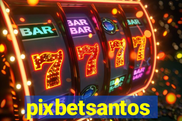 pixbetsantos