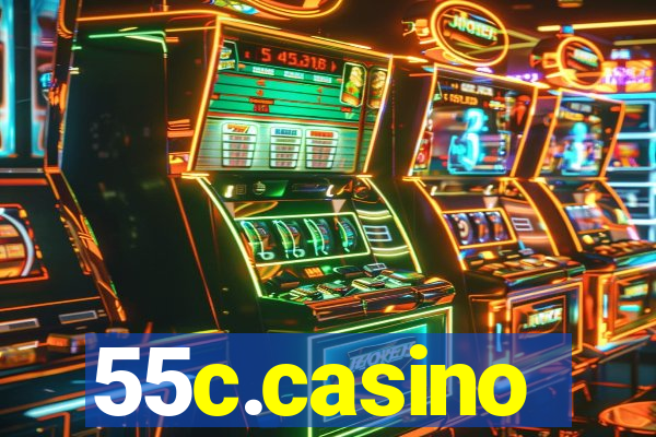 55c.casino