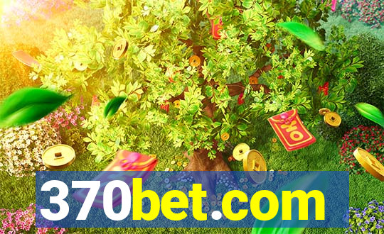 370bet.com