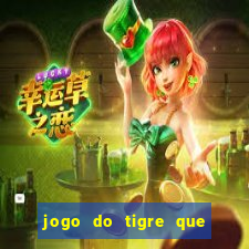 jogo do tigre que dao bonus no cadastro