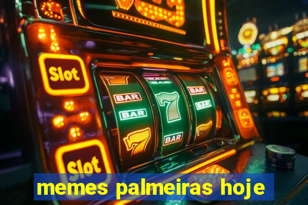 memes palmeiras hoje