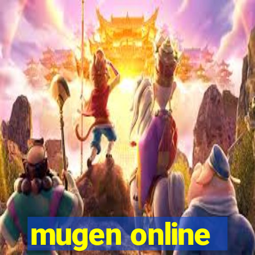 mugen online