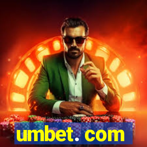 umbet. com