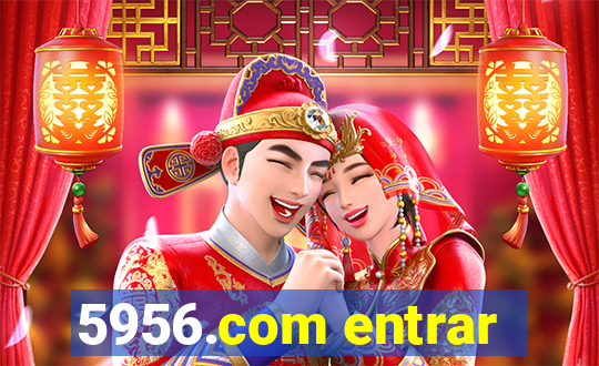 5956.com entrar