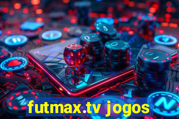 futmax.tv jogos