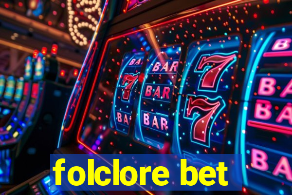 folclore bet