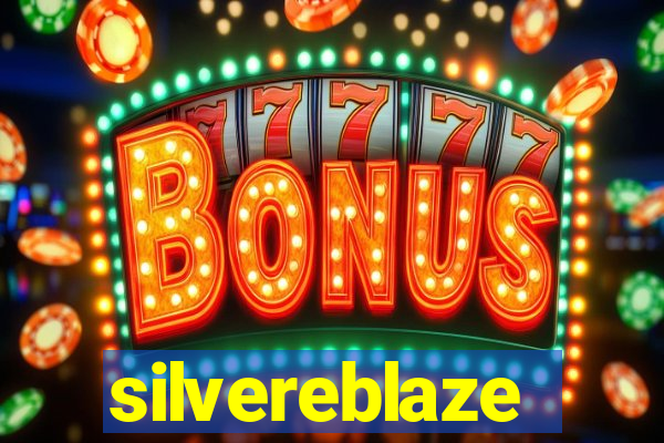 silvereblaze