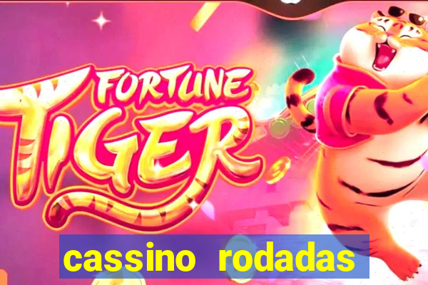 cassino rodadas grátis no cadastro