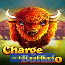 assistir corinthians x sao paulo ao vivo futemax