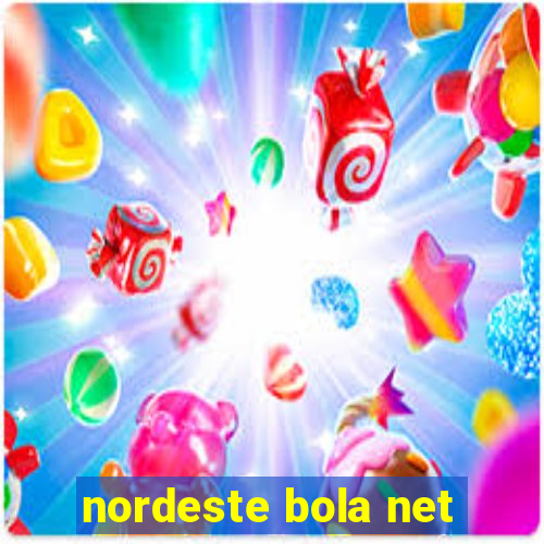 nordeste bola net