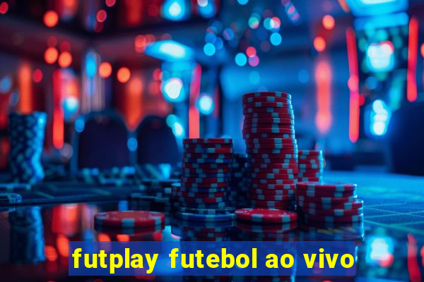 futplay futebol ao vivo