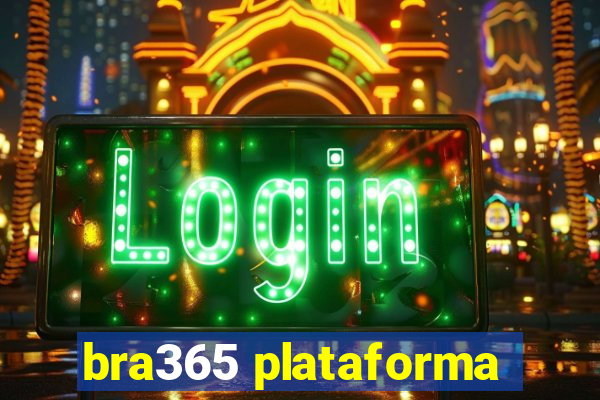 bra365 plataforma