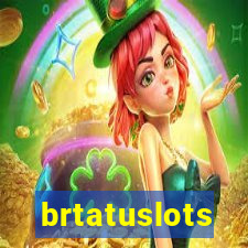 brtatuslots