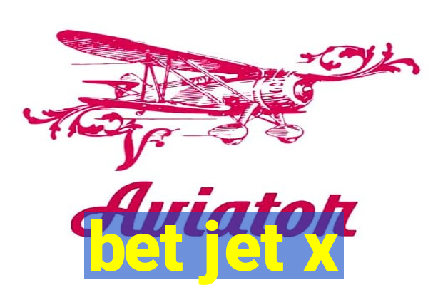 bet jet x