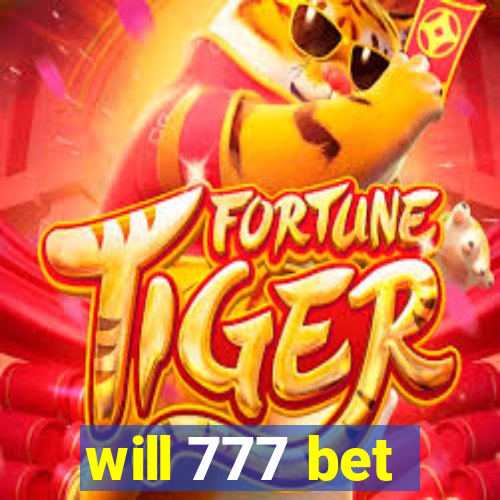 will 777 bet