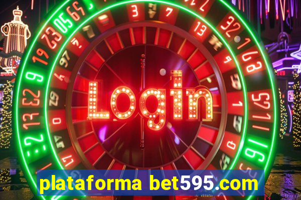 plataforma bet595.com