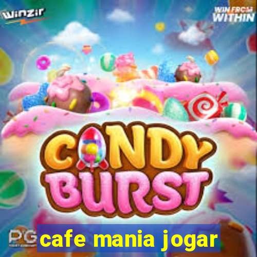 cafe mania jogar