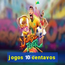 jogos 10 centavos