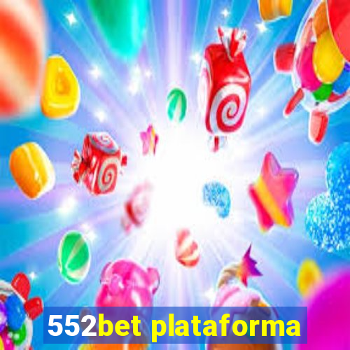 552bet plataforma