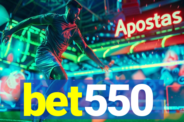 bet550