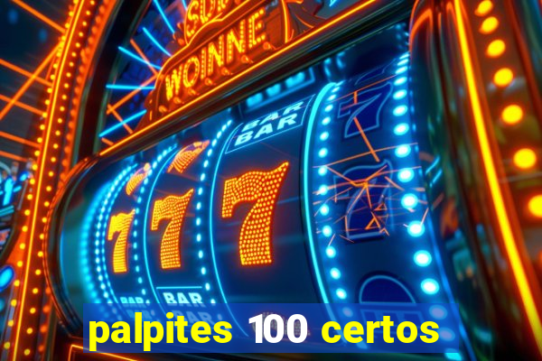 palpites 100 certos