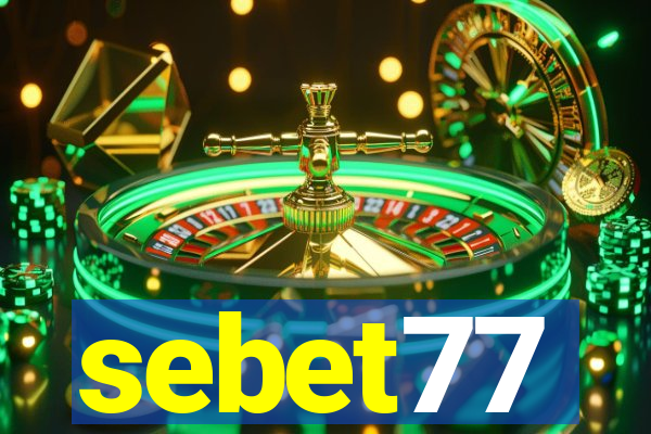 sebet77