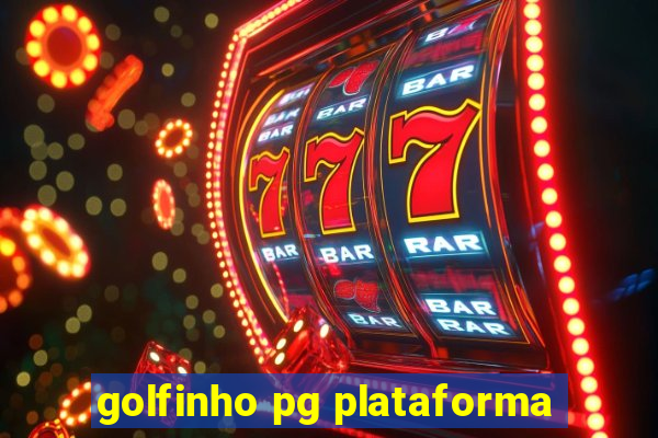 golfinho pg plataforma