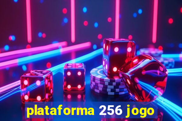 plataforma 256 jogo