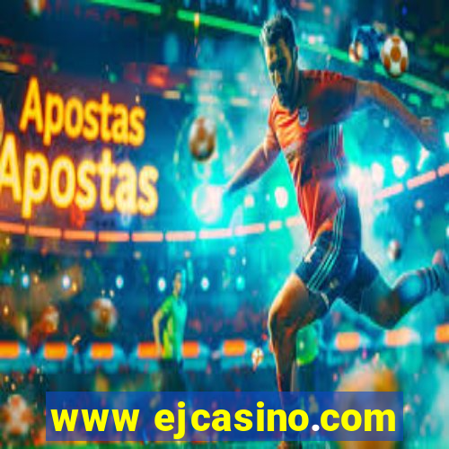 www ejcasino.com