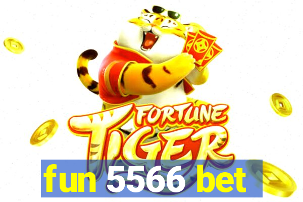 fun 5566 bet