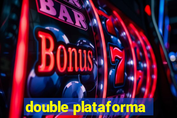 double plataforma